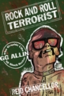 Rock And Roll Terrorist : The Graphic Story of GG Allin - Book