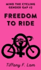 Freedom To Ride - Book