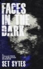 Faces in the Dark - eBook