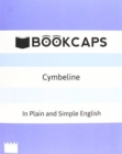 Cymbeline in Plain and Simple English (a Modern Translation and the Original Version) - Book