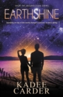 Earthshine : A Young Adult Science Fiction Fantasy - Book