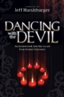 Dancing  With the Devil - eBook