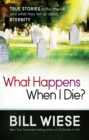 What Happens When I Die? - eBook