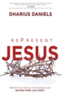 RePresent Jesus - eBook