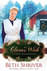 Clara's Wish : An Amish Christmas Romance - Book