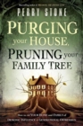Purging Your House, Purging Your Family Tree - Book