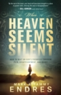 When Heaven Seems Silent - eBook