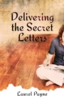 Delivering the Secret Letters - eBook