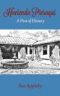 Hacienda Pinsaqui : A Part of History - Book