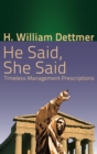 He Said, She Said : Timeless Management Prescriptions - Book