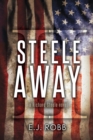 Steele Away - Book