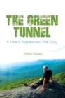 The Green Tunnel, a Hiker's Appalachian Trail Diary - Book