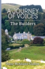 A Journey of Voices: The Builders - Book