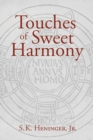 Touches of Sweet Harmony : Pythagorean Cosmology and Renaissance Poetics - Book