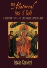 The Maternal Face of God? : Explorations in Catholic Sophiology - Book