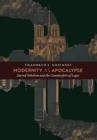 Modernity as Apocalypse : Sacred Nihilism and the Counterfeits of Logos - Book