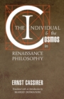 The Individual and the Cosmos in Renaissance Philosophy - Book