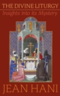 Divine Liturgy : Insights Into Its Mystery - Book