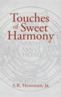 Touches of Sweet Harmony : Pythagorean Cosmology and Renaissance Poetics - Book