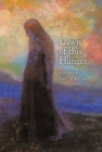 Dawn of this Hunger - Book