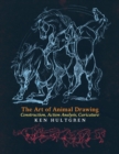 The Art of Animal Drawing : Construction, Action Analysis, Caricature - Book