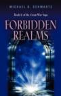 Forbidden Realms : Book Two of the Great War Saga - Book