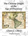 The Chinese Origin of the Age of Discovery - Book