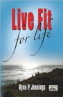 Live Fit for Life - Book