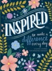 Inspired...to Make a Difference Every Day : A Guided Journal for Spreading Kindness - eBook