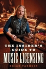 The Insider's Guide to Music Licensing - Book