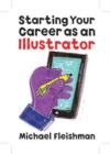 Starting Your Career as an Illustrator - Book