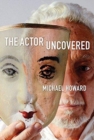 The Actor Uncovered - Book