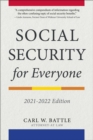 Social Security for Everyone : 2021-2022 Edition - eBook