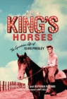 All the King's Horses : The Equestrian Life of Elvis Presley - eBook