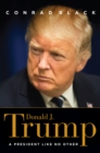 Donald J. Trump : A President Like No Other - Book