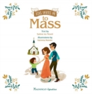 Jesus Invites Me to Mass - Book