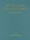 Molecular Neuroscience: A Laboratory Manual - Book