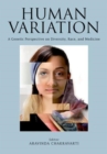 Human Variation : A Genetic Perspective on Diversity, Race, and Medicine - Book