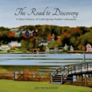 The Road to Discovery: A Short History of Cold Spring Harbor Laboratory - Book