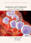 Leukemia and Lymphoma: Molecular and Therapeutic Insights - Book