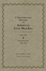 A Documentary History of the American Civil War Era : Volume 4, Judicial Decisions, 1867–1896 - Book