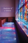 Anatomy of a Schism : How Clergywomen's Narratives Reinterpret the Fracturing of the Southern Baptist Convention - Book