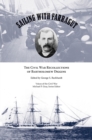 Sailing with Farragut : The Civil War Recollections of Bartholomew Diggins - Book