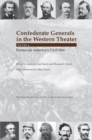 Confederate Generals in the Western Theater : Essays on America's Civil War - Book