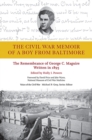 The Civil War Memoir of a Boy from Baltimore : The Remembrance of George C. Maquire, Written in 1893 - Book