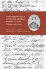 Correspondence of Major General Emory Upton, Volume 1, 1857-1875 - Book
