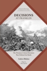 Decisions at Franklin : The Nineteen Critical Decisions That Defined the Battle - Book