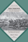 Decisions of the 1862 Shenandoah Valley Campaign : The Sixteen Critical Decisions That Defined the Operation - Book