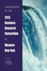 Proceedings of the 2013 Business Research Consortium Conference Volume 2 - Book