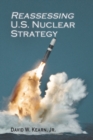 Reassessing U.S. Nuclear Strategy : (paperback edition) - Book